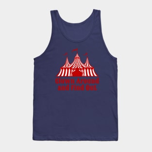 Clown Around and Find Out Tank Top